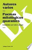 libro Poemas Mitológicos Guaraníes